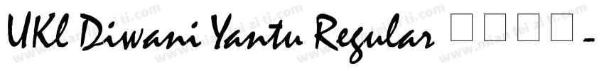 UKl Diwani Yantu Regular 字体下载字体转换